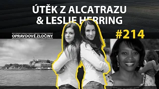 #214 - Útěk z Alcatrazu & Leslie Herring
