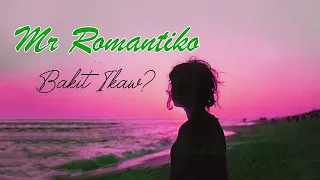 Mr Romantiko - " Bakit Ikaw? "   | DZRH - Classic Drama Story