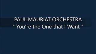 PAUL MAURIAT ORCHESTRA   You're the One that I Want