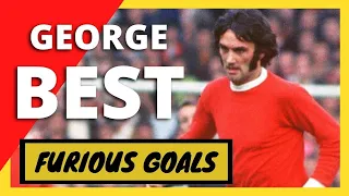 George Best - Great and Furious GOALS!