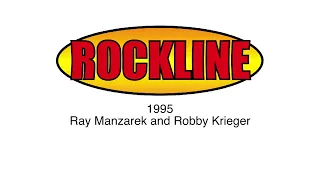 Rockline Radio Show - 1995 - Ray Manzarek and Robby Krieger from The Doors excerpt.