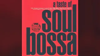 [1994] Soul Bossa Trio – A Taste Of Soul Bossa [Full Album]