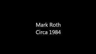 Mark Roth 1984