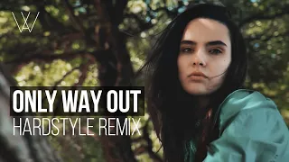 Only way out (Hardstyle)