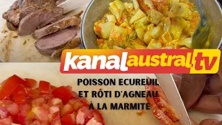 CUISINE - Poisson Ecureuil 🐿️  et Rôti d'agneau à la marmite. KANAL AUSTRAL.TV