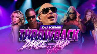 THROWBACK DANCE POP HITS (PART 1) - DJ KENB [PITBULL, TAIO CRUZ, FLORIDA, KE$HA, J-LO, NICKI MINAJ]