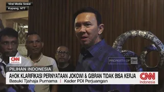 Ahok Klarifikasi Pernyataan Jokowi Dan Gibran Tidak Bisa Kerja