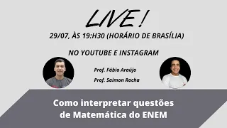 🔵 COMO INTERPRETAR QUESTÕES DE MATEMÁTICA DO ENEM #LIVE 01