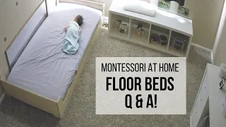 MONTESSORI AT HOME: Your Floor Bed Questions ANSWERED!