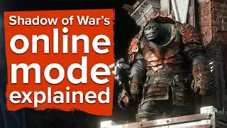 Shadow of War's online mode explained