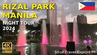 The New RIZAL PARK MANILA | Manila's Iconic Park! Night Tour【4K HDR】