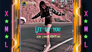 Let Go You ⤵️ English song 🥰 Xmlpreset 🔰 Alightmotion link 🖇️ description box ☑️