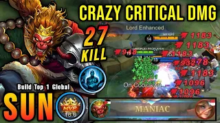 27 Kills + MANIAC!! One Shot Build Sun Crazy Critical Damage!! - Build Top 1 Global Sun ~ MLBB