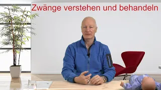 Zwänge verstehen und behandeln - Video