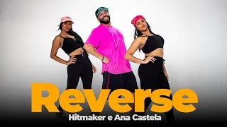 Reverse - Hitmaker e Ana Castela - Coreografia | Mexe Mais