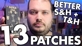 13 Patches for better Sample & Hold + Track & Hold in Eurorack // Instruo tagh