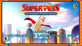DC Liga dos Superpets -  Gameplay do Início ao Fim! (Dublagem e Legendas em Português BR).