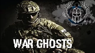 Military Tribute - "War Ghosts" (2017 ᴴᴰ)