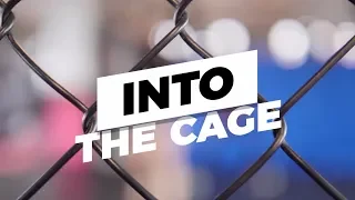 Into The Cage - MMA Documentary