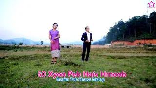 50 XYOO PEB HAIV HMOOB NCAIM TEB CHAWS NPLOG by Pos Lis & Npauj Kub Xyooj [ Hmong New Song 2022 ]