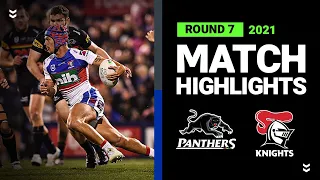 Panthers v Knights Match Highlights | Round 7, 2021 | Telstra Premiership | NRL