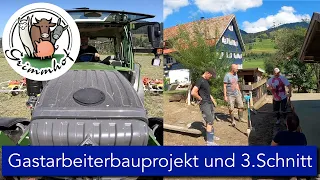 FarmVLOG#76 - Gastarbeiterbauprojekt und 3. Schnitt