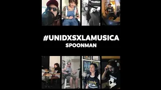 Spoonman (Soundgarden) colaborative cover  - #UNIDXSXLAMUSICA