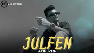 AashuXTen - Julfen (Official Video) New Rap Song