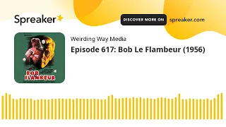 Episode 617: Bob Le Flambeur (1956)