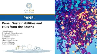 Panel: Sustainabilities and HCIs from the Souths