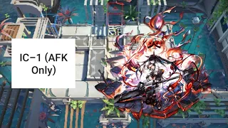 [Arknights] IC-1 (AFK Only)