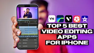Top 5 Best Video Editing Apps for iPhone | Free Video Editing Apps for iPhone 2024 | VN | LumaFusion