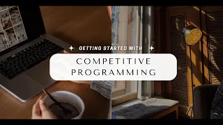 Competitive Programming - Getting Started & Acing It【w/ @PriyanshAgarwal】