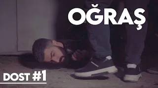 Dost #1 - Oğraş