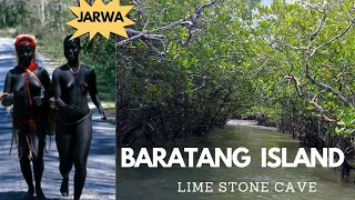 Baratang Island | Andaman Island | Lime Stones Cave | Jarwa Tribe দের বাসস্থান | Jarwa Forest |