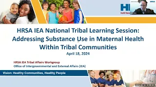 Addressing Substance Use in Maternal Health Within Tribal Communities