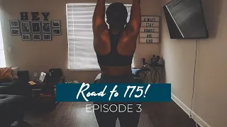 ROAD TO 175 | MY WEIGHT LOSS JOURNEY | EPISODE 3