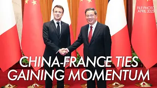 Premier Li Qiang's scheduled France visit shows China attaches high importance to China-France ties