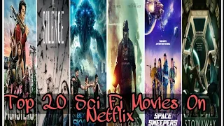 Top 20 Sci fi Movies On Netflix || Best sci Fi Films