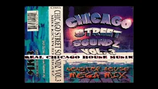 Chicago Street Soundz Vol 3 DJ Mike Kickin Rodriguez