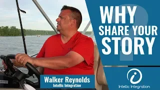 Why Share your Authentic Story by Walker Reynolds