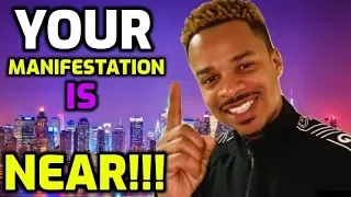 How to Know When Your Manifestation IS NEAR! | BREAKTHROUGH!! LAW OF ATTRACTION!!