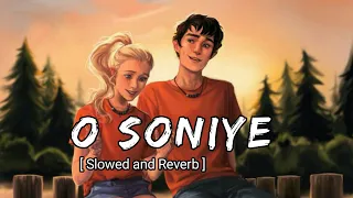 O Soniye  -  [ Slowed Reverb ] | Lofi 101 ||O soniye Tera mera saath yunhi rehna