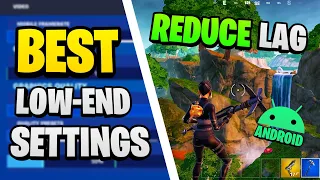 BEST Low-End Device Fortnite Mobile Settings… (Android)