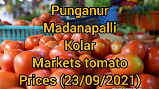 punganur madanapalli Kolar markets tomato prices 23/09/2021 @vamshiomkarinfo9892