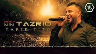 Tarik Tito - Min Tazrid - Live Vol 11 - Best of Rif Music