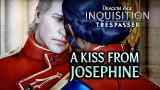 Dragon Age: Inquisition - Trespasser DLC - A kiss from Josephine (Romance)