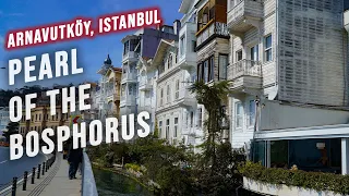 Arnavutköy and Bebek | Exploring two neighborhoods by the Bosphorus in Istanbul, Turkey.