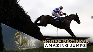 10 OF RACING'S MOST EXTRAVAGANT JUMPS INCLUDING AT CHELTENHAM, AINTREE, SANDOWN & MORE!