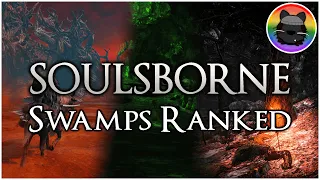 Ranking the Poison Swamp Levels of Soulsborne!